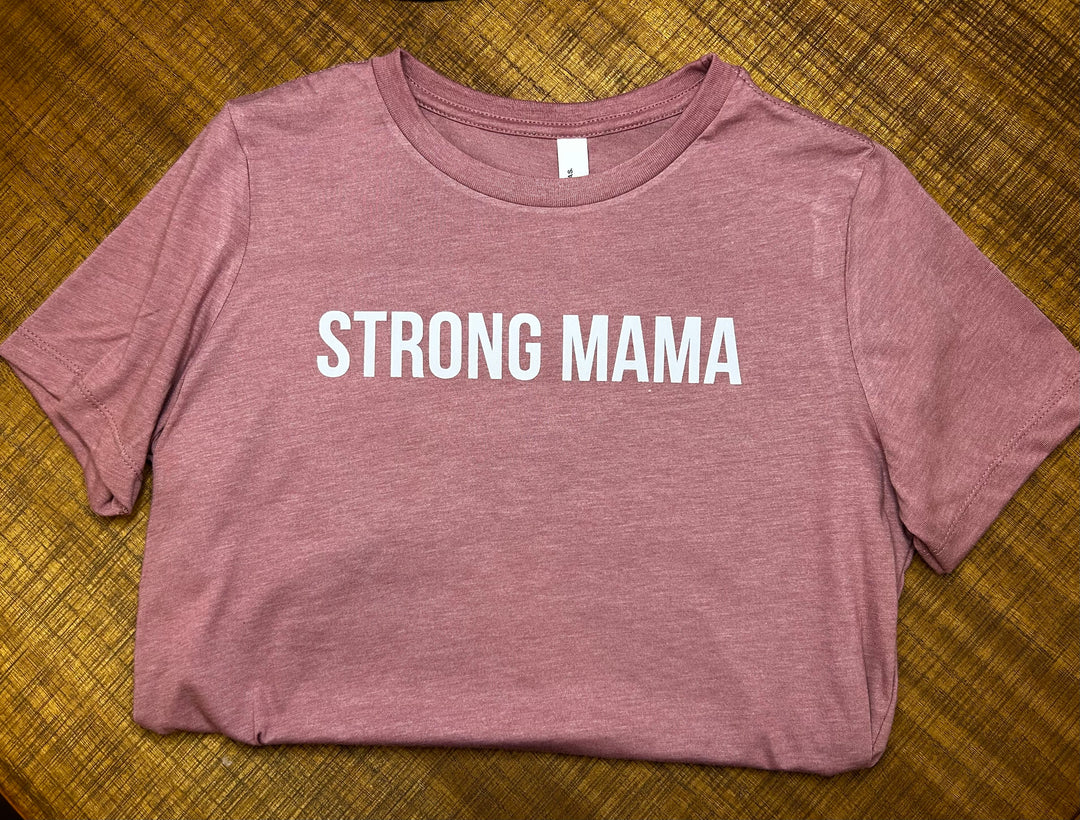 Strong Mama Tee - Mauve