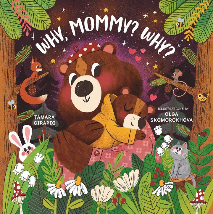 Why, Mommy? Why? - Book