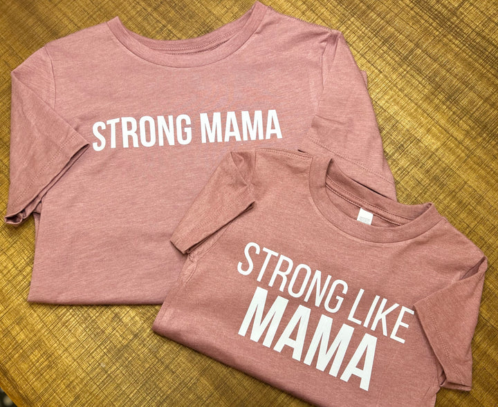 Strong Mama Tee - Mauve