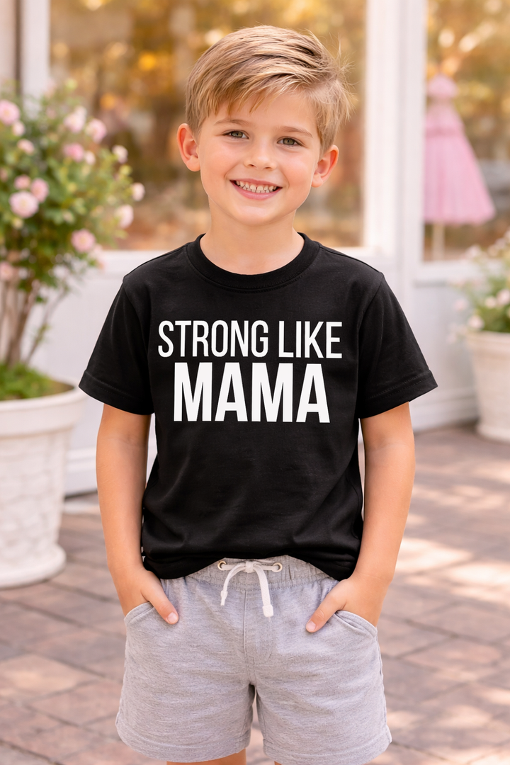 Strong Like Mama