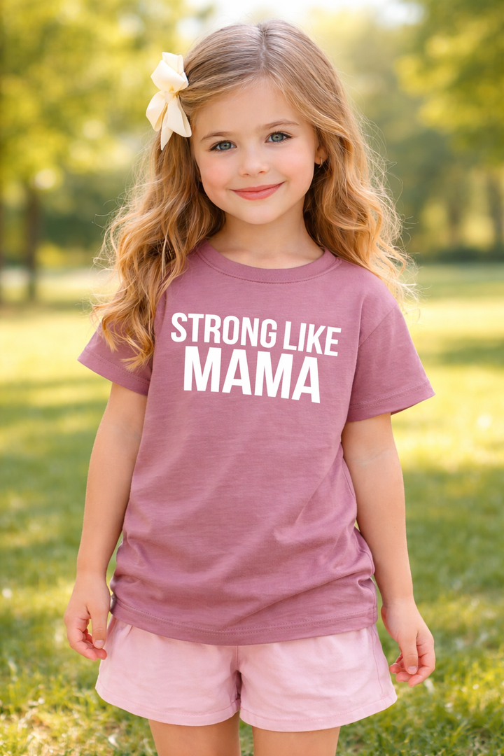 Strong Like Mama - Mauve
