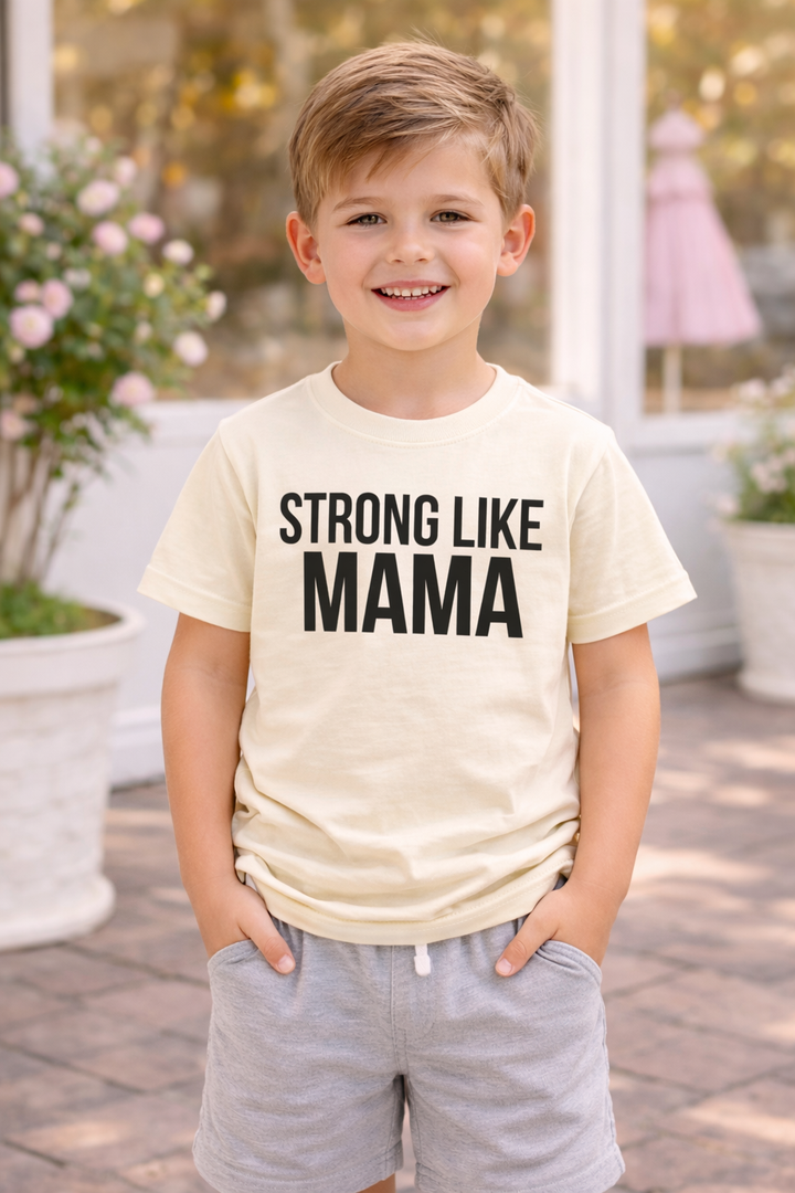 Strong Like Mama