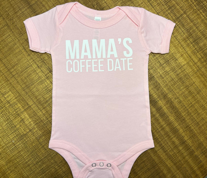 Mama's Coffee Date - light pink onesie