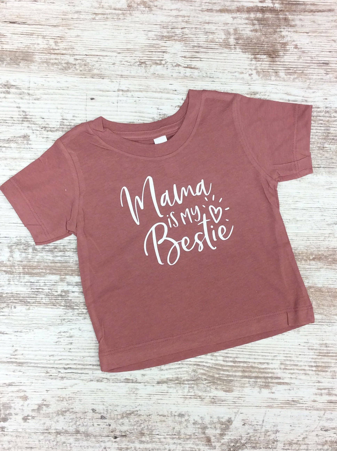Mama is my Bestie T-shirt