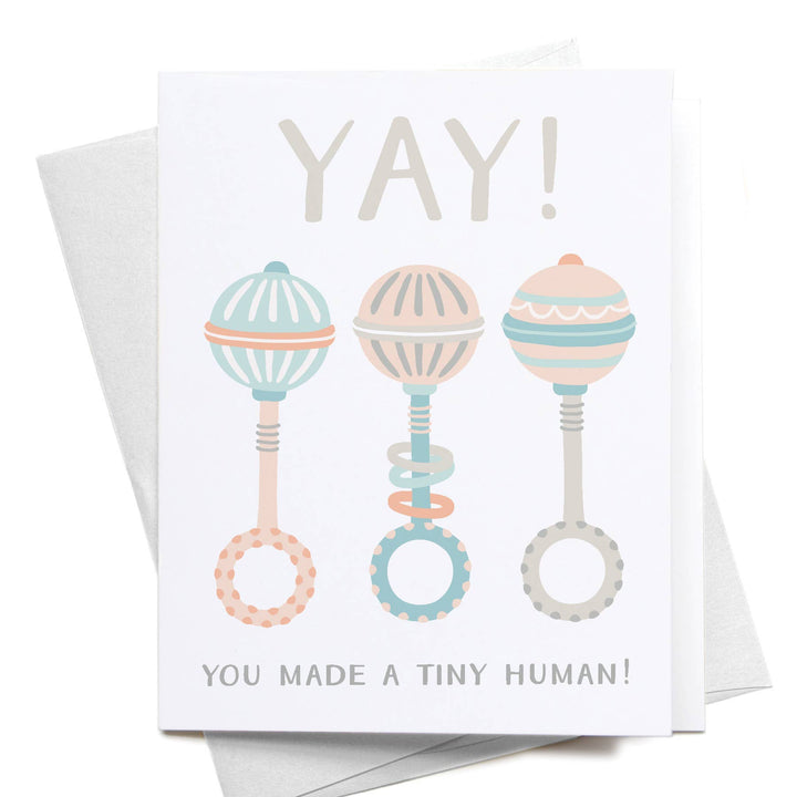 Yay! You Made a Tiny Human! Baby Rattles Greeting Card