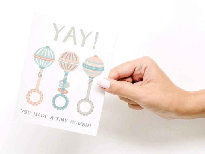 Yay! You Made a Tiny Human! Baby Rattles Greeting Card