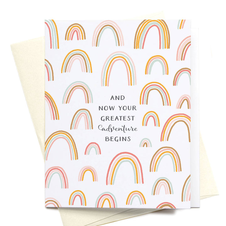 And Now Your Greatest Adventure Begins Rainbow Greeting Card